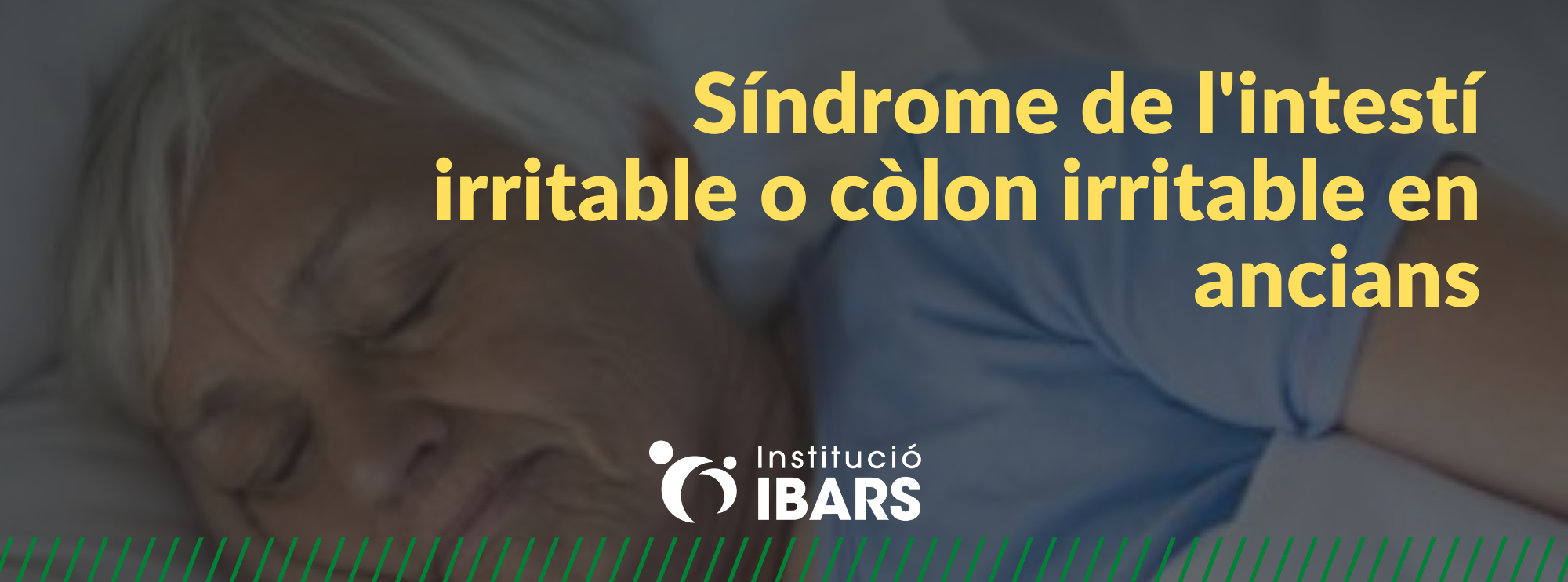 Síndrome del intestino irritable o colon irritable en ancianos