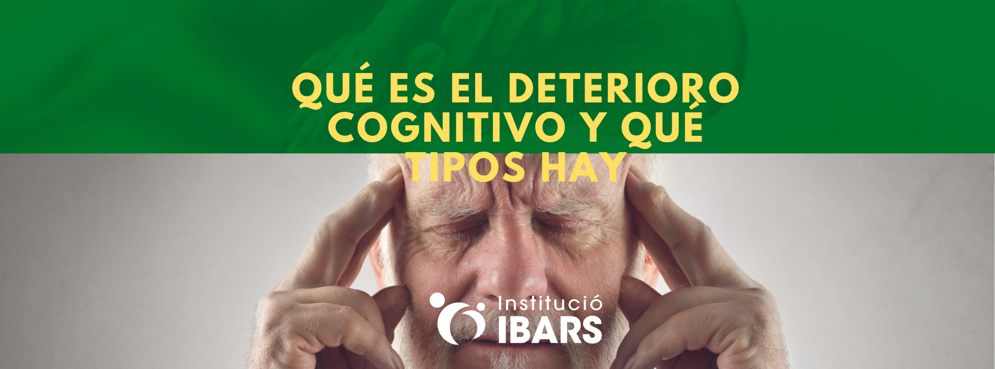 Qué es el deterioro cognitivo y qué tipos hay
